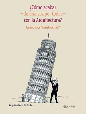cover image of ¿Como acabar, de una vez por todas con la arquitectura?